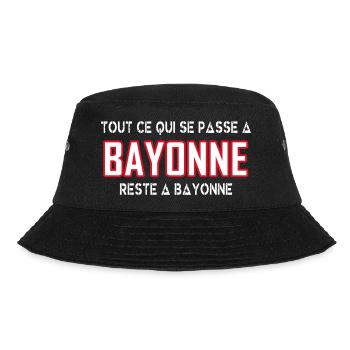 Tout se qui se passe à BAYONNE reste à BAYONNE - Bob - noir - Devant - Lela (165cm)