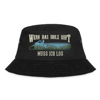 Wenn das Holz ruft Waldarbeiter Forstwirt Herren - Bucket Hat - Schwarz - Vorne - Lela (165cm)