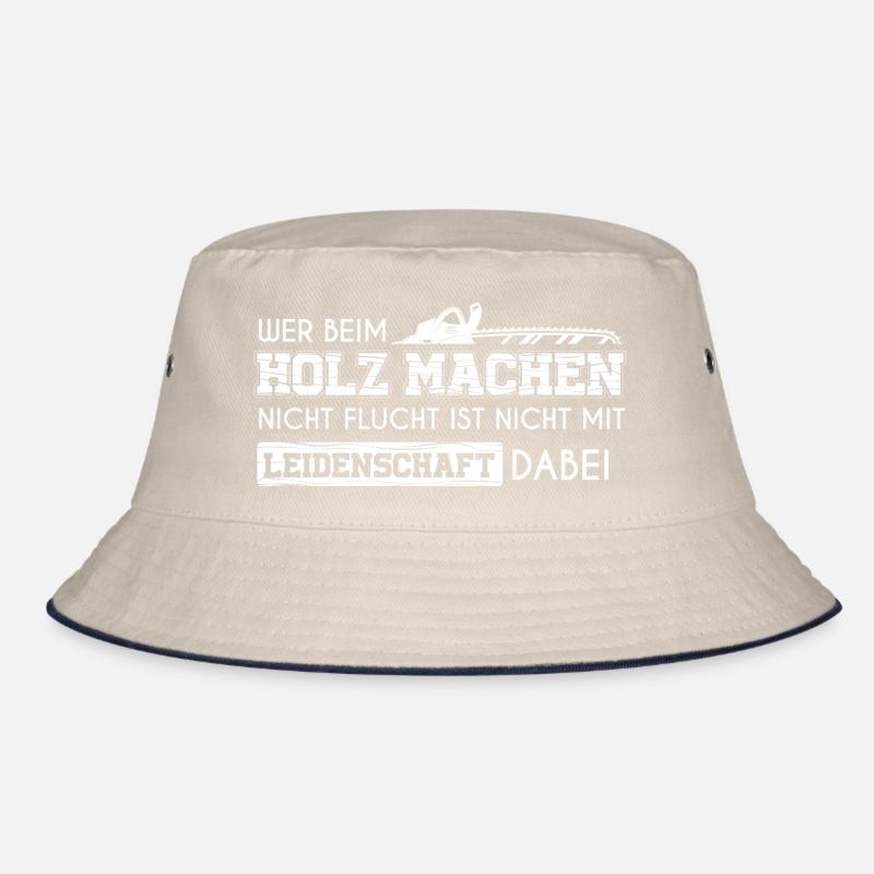 Holz machen Fluchen Waldarbeiter Forstwirt Herren Bucket Hat