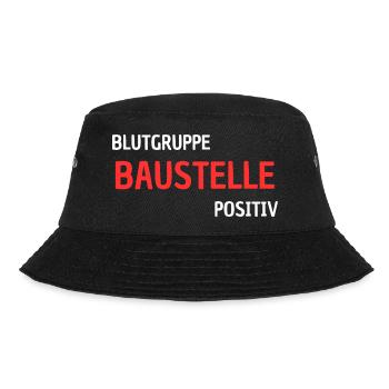 Blutgruppe Baustelle Positiv - Bauarbeiterwitzig - Bucket Hat - Schwarz - Vorne - Lela (165cm)