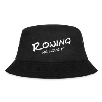 Rowing - We love it - Sport - Aviron Rower Rudern - Bucket Hat - black - Front - Lela (165cm)