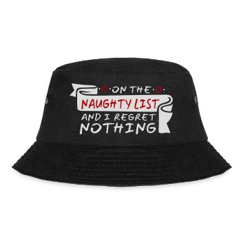 On the naughty list and regret nothing XMas Spruch - Bucket Hat - black - Front - Lela (165cm)