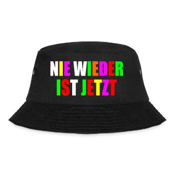 Nie wieder ist jetzt - Bucket Hat - Schwarz - Vorne - Lela (165cm)