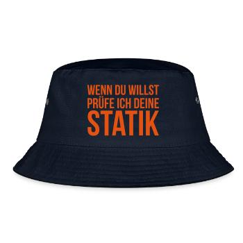 Wenn du willst prüfe ich deine Statik - Bucket Hat - Navy - Vorne