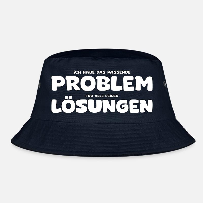 Funny Problem and Solution Saying Bucket Hat