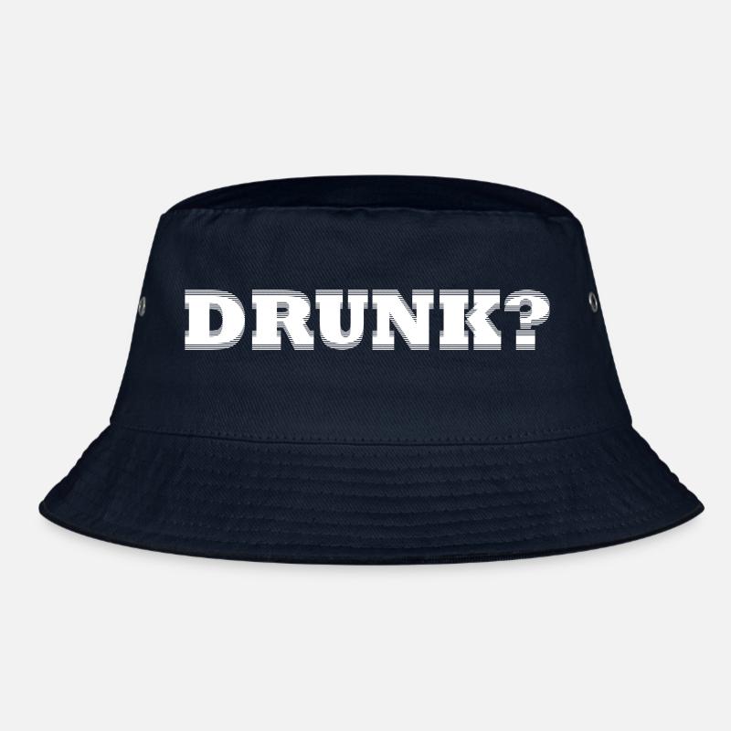Drunk? white Bucket Hat