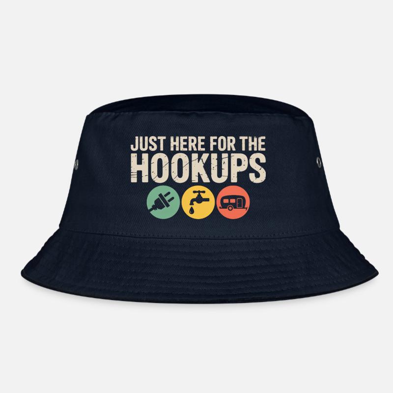 Ich bin nur wegen der Hookups Wohnmobil-Tee hier Bucket Hat