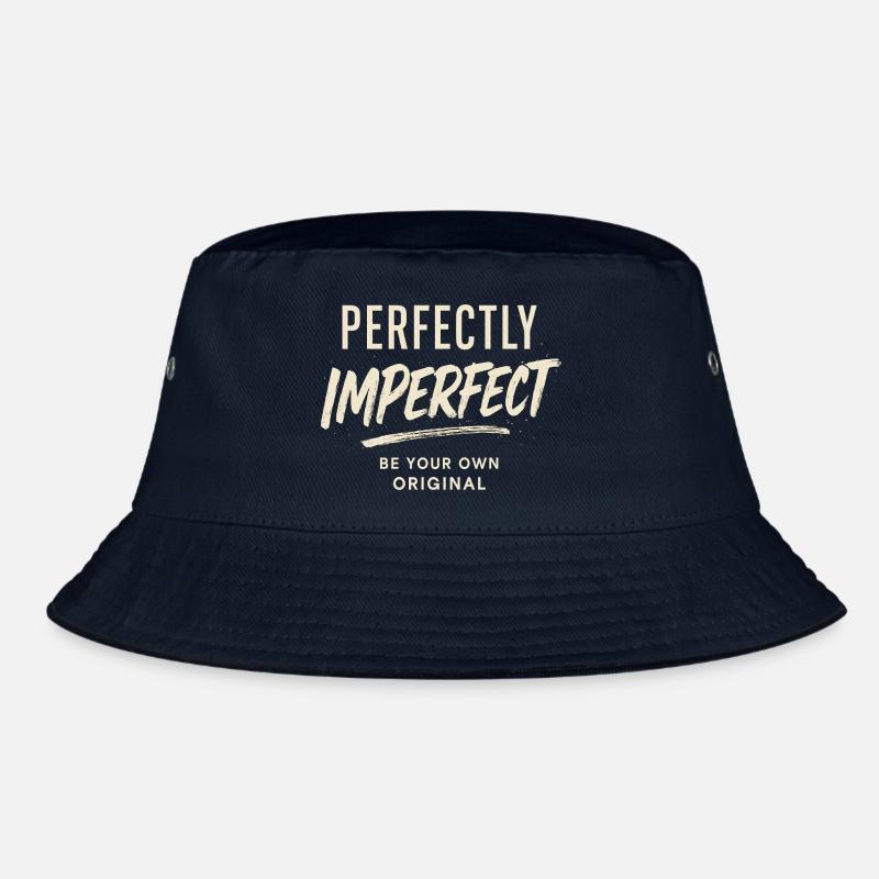 perfectly imperfect spruch, sei du selbst Bucket Hat