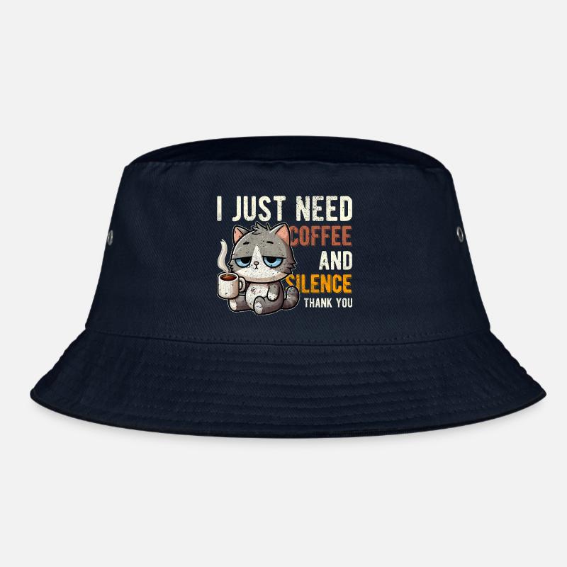 I Just Need Coffee and Silence Funny Cat Bucket Hat