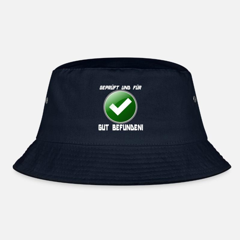 Für GUT befunden! Bucket Hat