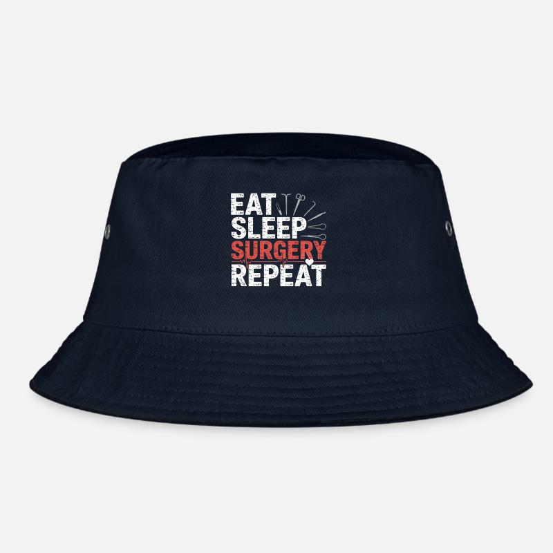 Eat Sleep Surgery Repeat Bucket Hat
