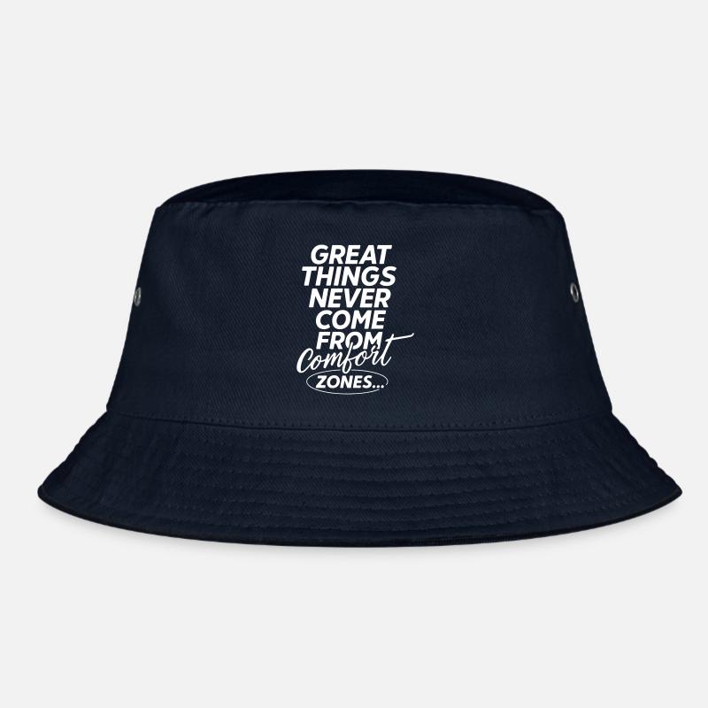 Comfort Zone Great Things Quote Bucket Hat