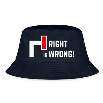 Right Is Wrong! Against Right & Right Parties V1 - Bucket Hat - navy - Front