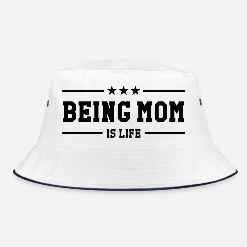 Mutter zu sein ist Leben! Muttertag Bucket Hat