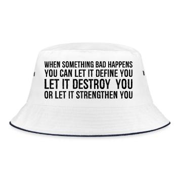 Wenn etwas Schlimmes passiert, kannst du es bestimmen lassen - Bucket Hat - Weiß/Navy - Vorne