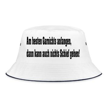 Am besten garnichts Anfangen dann kann auch nichts - Bucket Hat - Weiß/Navy - Vorne