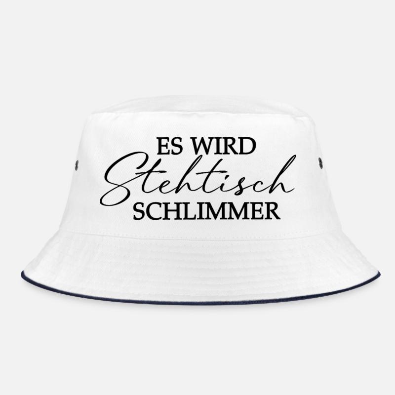 Es wird Stehtisch schlimmer - Typografie Motiv Bucket Hat