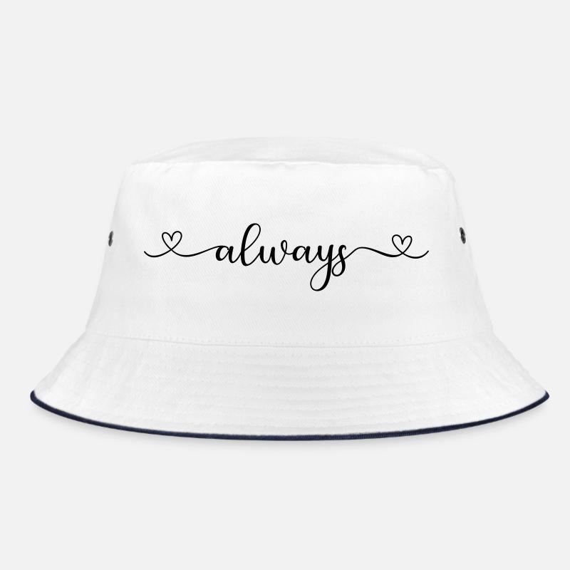 always Bucket Hat