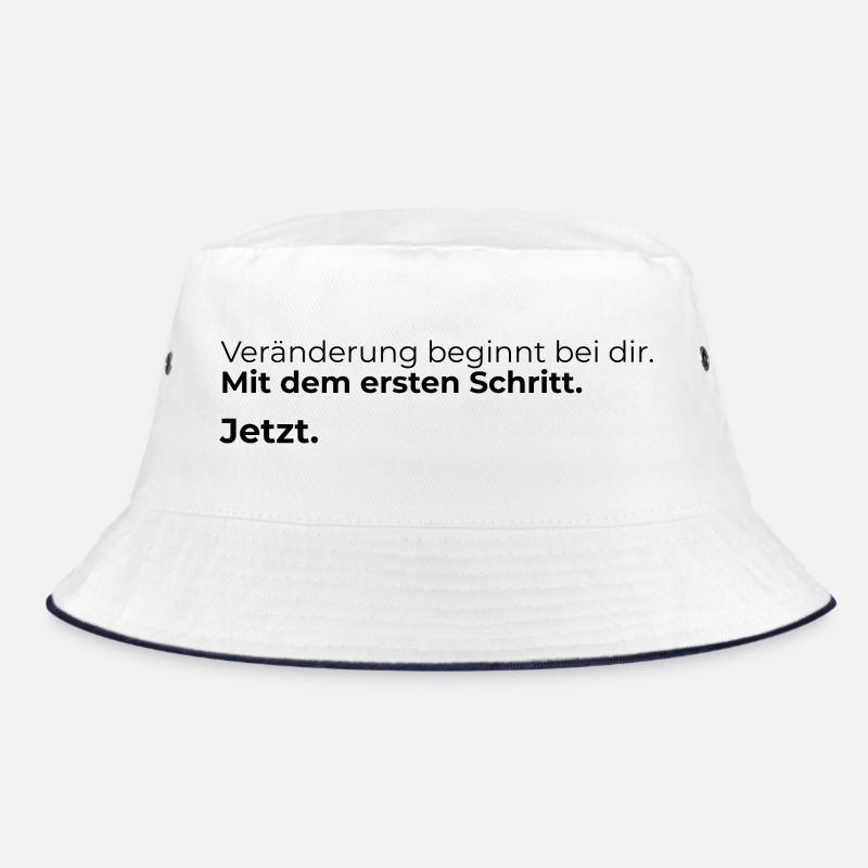 Veraenderung beginnt bei dir. Mit dem ersten ... Bucket Hat