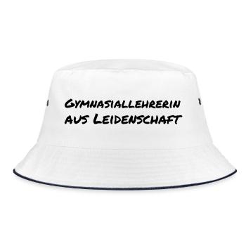Gymnasiallehrerin aus Leidenschaft Schule Geschenk - Bucket Hat - Weiß/Navy - Vorne