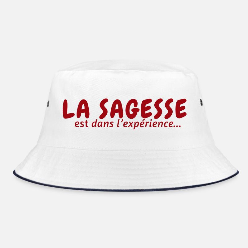 Wisdom is in Experience. Quotation Bucket Hat