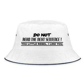 Do not read the next sentence! You little Rebel - Bucket Hat - Weiß/Navy - Vorne