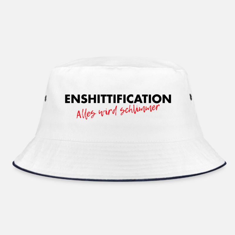Enshittification - alles wird schlimmer! Bucket Hat