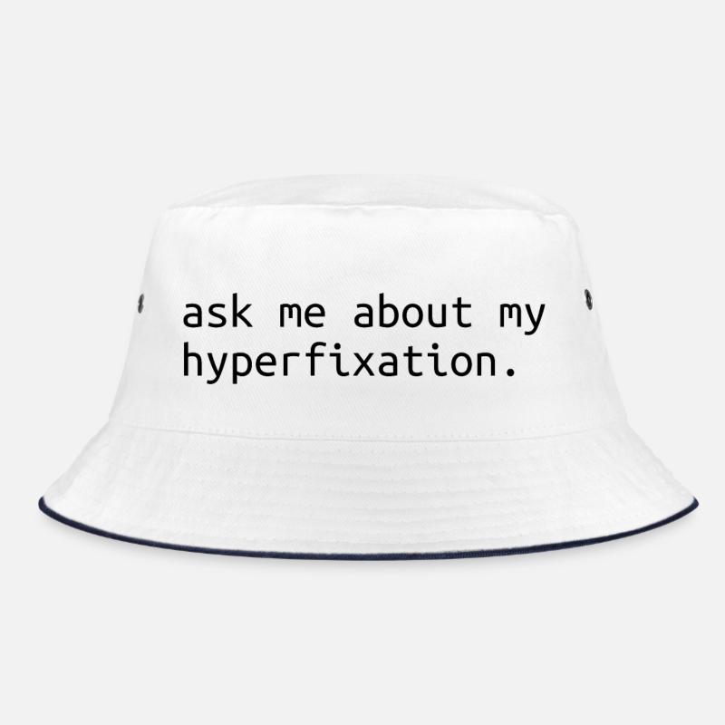 Funny adhd quote Bucket Hat