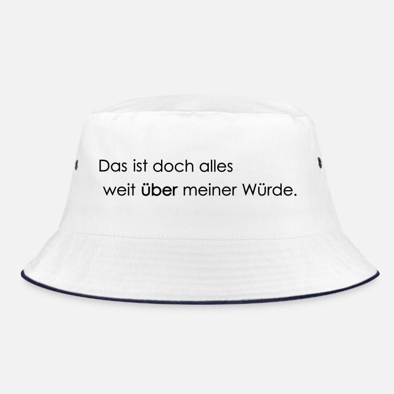 weit ueber meiner Wuerde Bucket Hat