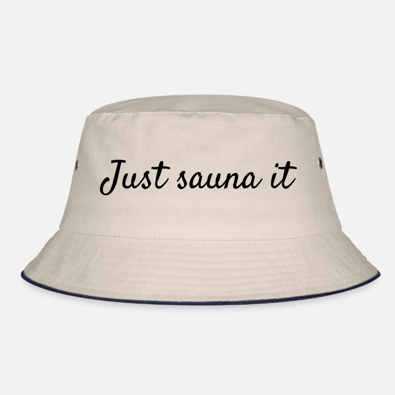 just sauna it Bucket Hat
