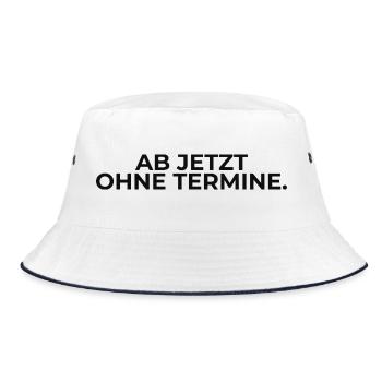 Ab jetzt ohne Termine – Statement - Bucket Hat - Weiß/Navy - Vorne