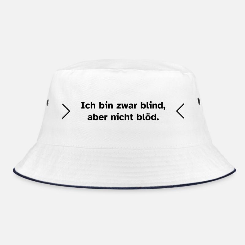Blind, aber nicht blöd. Bucket Hat