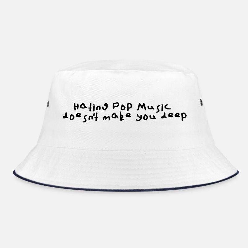 Hating pop music doesn't make you deep Bucket Hat