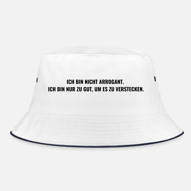 self-confidence arrogantly be right Bucket Hat