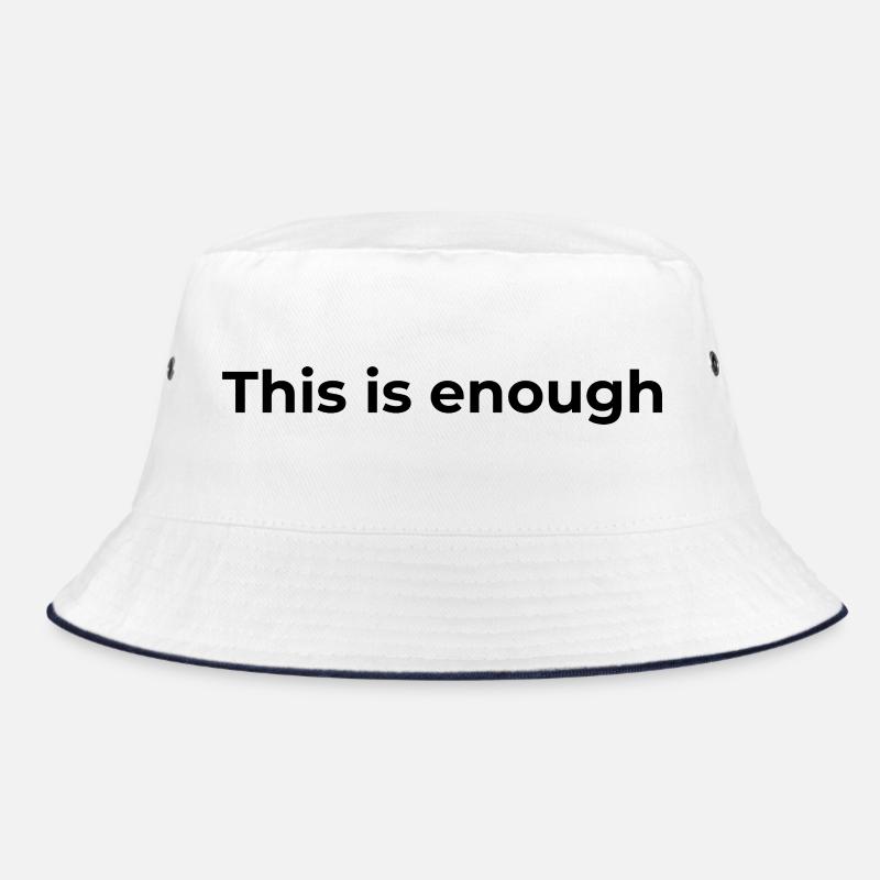 Affirmation Gift | This is enough Bucket Hat