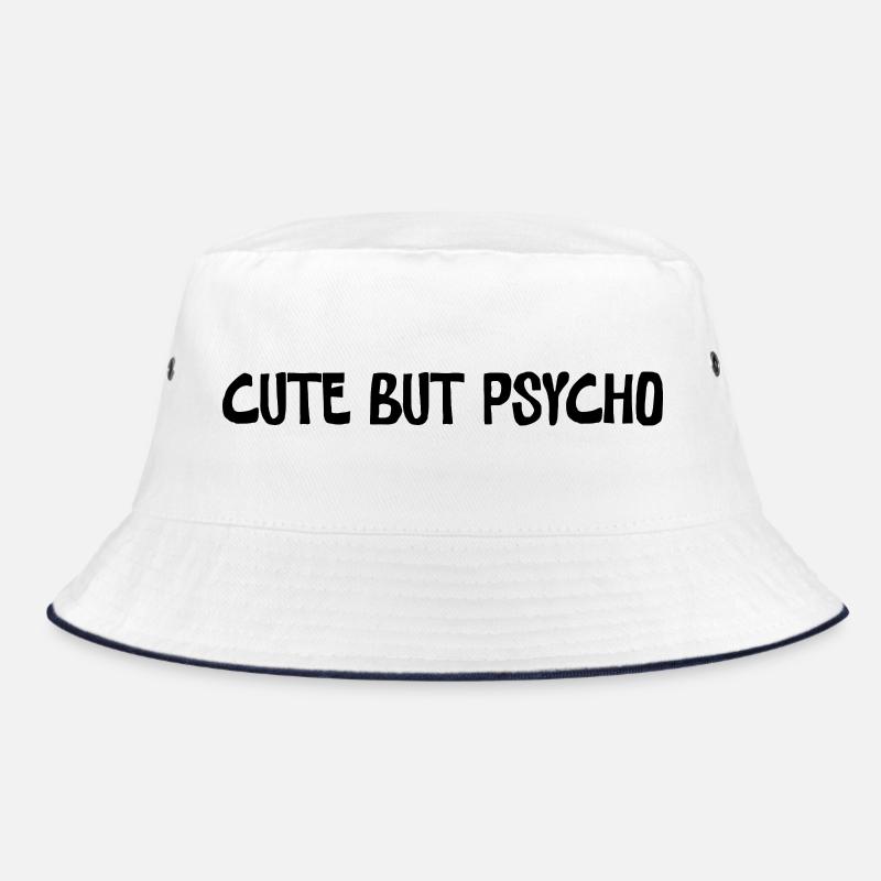 Cute But Psycho Minimal Statement Design Bucket Hat