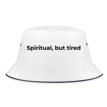 Relatable Spiritual Quote | Spiritual but tired - Bucket Hat - white/navy - Front