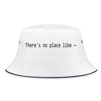 There's no place like ~ - Bucket Hat - white/navy - Front