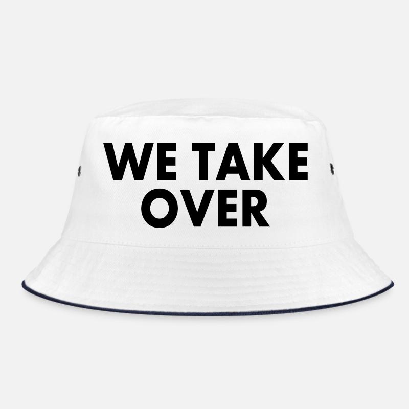 We take over Bucket Hat