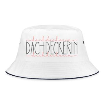 Dachdeckerin Geschenk Handwerkerin Beruf - Bucket Hat - Weiß/Navy - Vorne