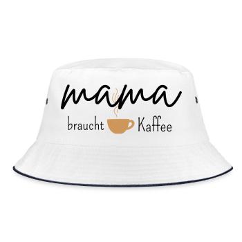 Mama braucht Kaffee – T-Shirt mit Spruch - Bucket Hat - Weiß/Navy - Vorne