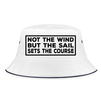 Sailor Not the Wind but the Sail sets the Course - Bucket Hat - white/navy - Front