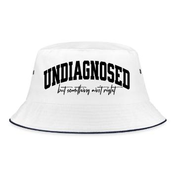 Undiagnosed but something aint right - Bucket Hat - white/navy - Front