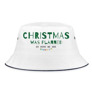 Christmas Was Planned – So Here We Are - Bucket Hat - Weiß/Navy - Vorne