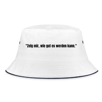 Zeig mir, wie gut es werden kann. - Bucket Hat - Weiß/Navy - Vorne