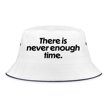 There is never enough time - Bucket Hat - white/navy - Front