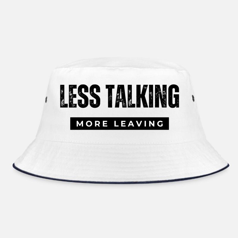 less talking  Bucket Hat