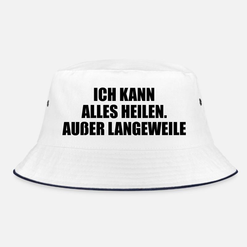 I can cure everything – except boredom Bucket Hat
