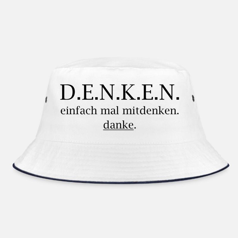 denken! einfach mal mitdenken. danke. Bucket Hat