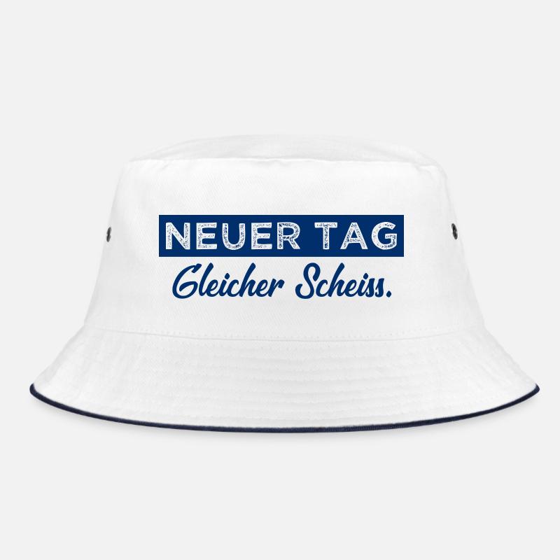 Neuer Tag - Gleicher Scheiss - Scheiß Bucket Hat